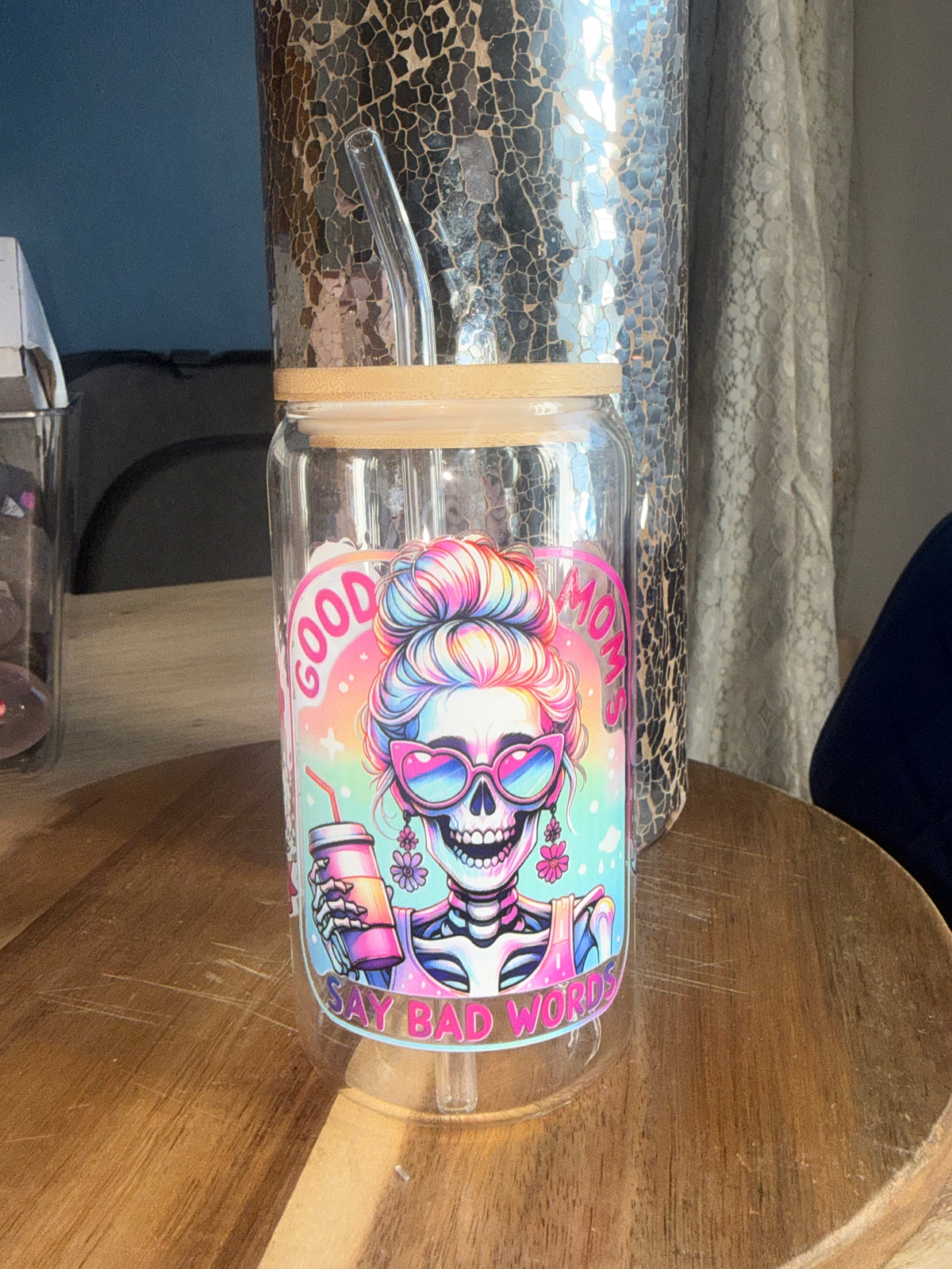 Glass -Good moms say bad words