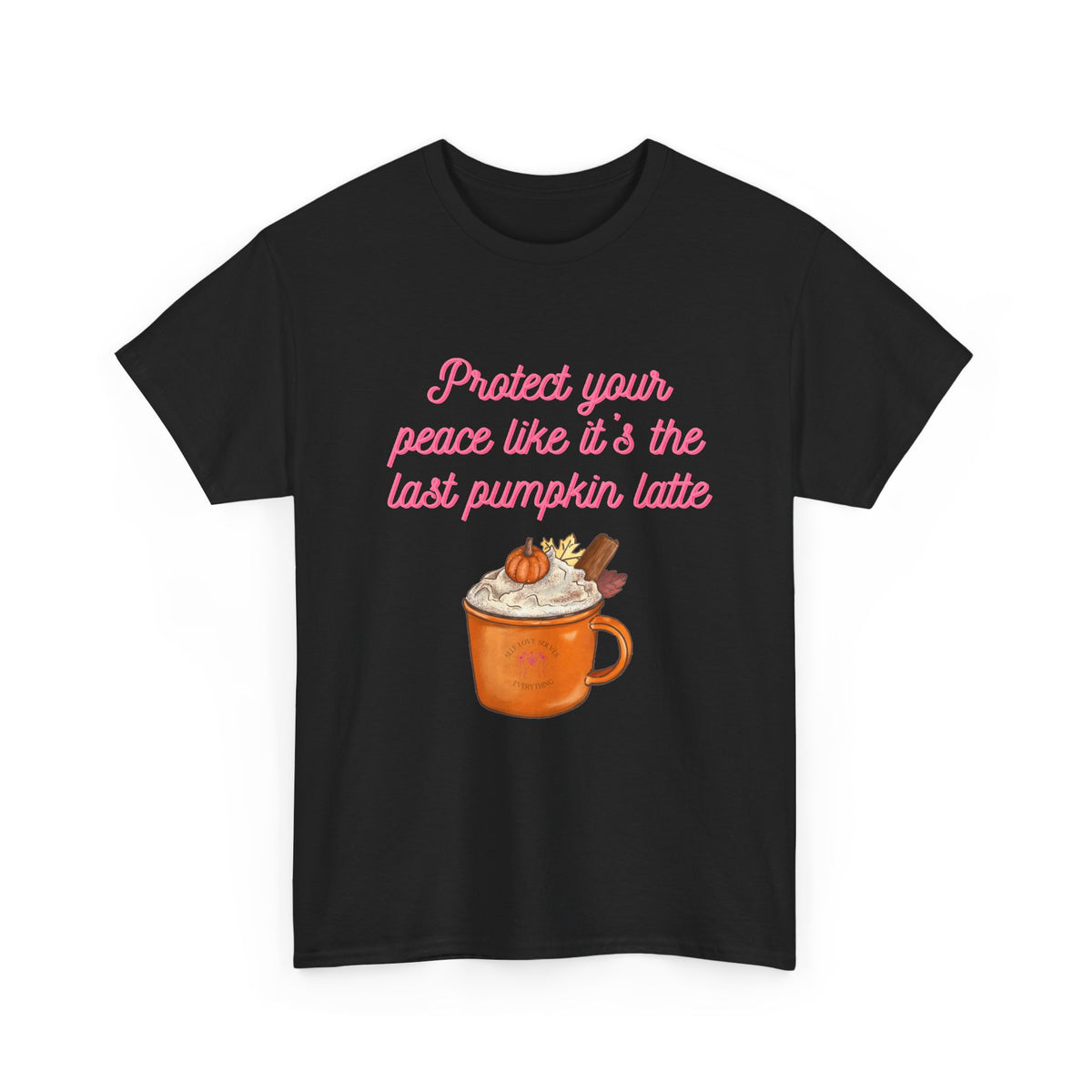 Pumpkin Latte Tee — “Protect Your Peace Like It’s the Last Pumpkin Latte” Fall Graphic Shirt