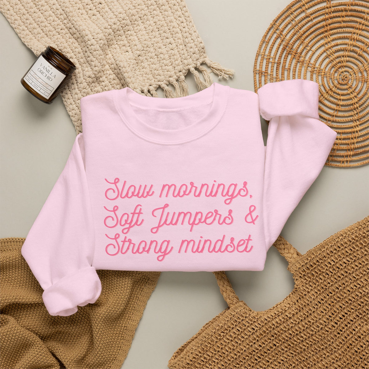 Slow Mornings Crewneck Sweatshirt — Soft Jumpers & Strong Mindset Pumpkin Design