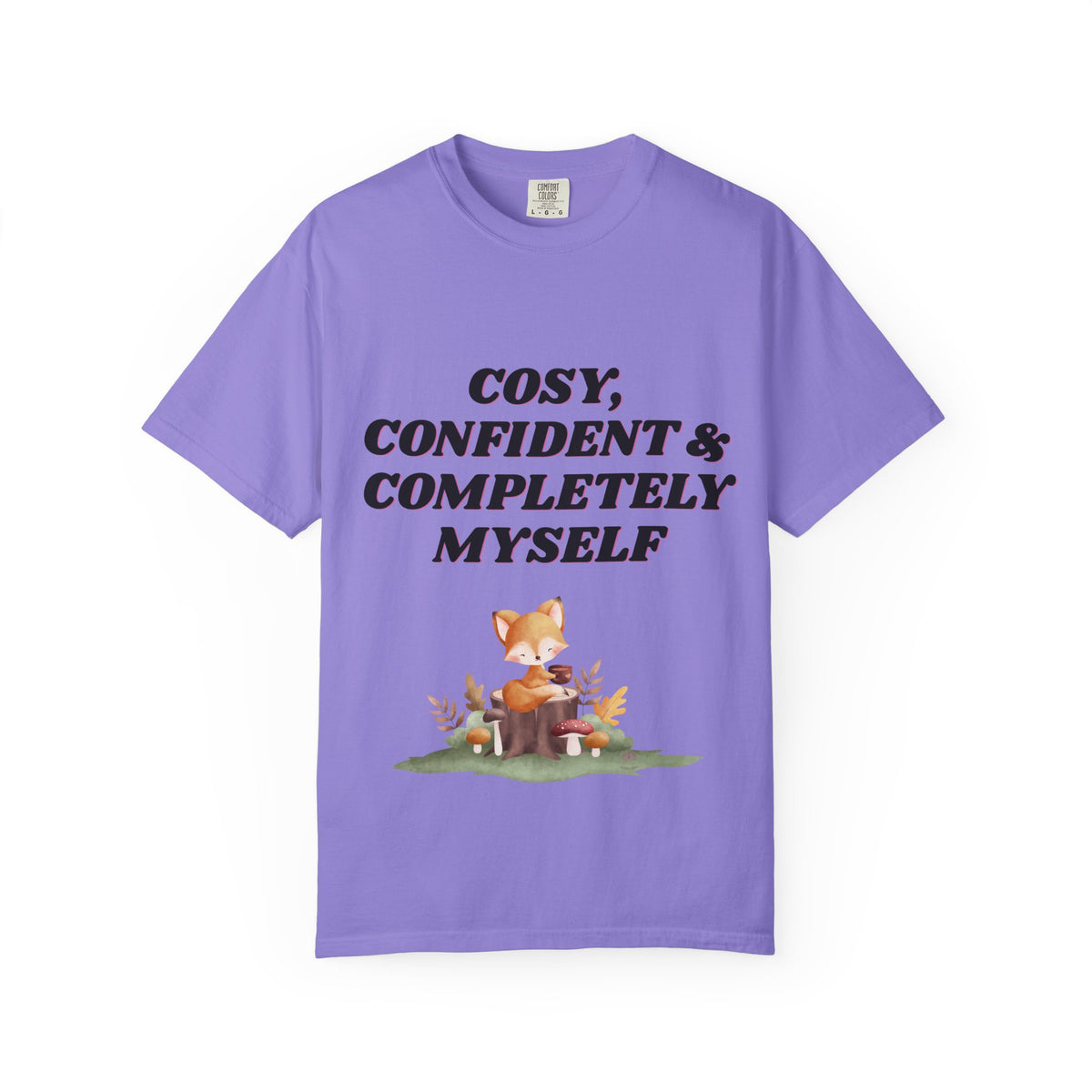 Cozy Confident Fox T-Shirt — "Cosy; Confident & Completely Myself"