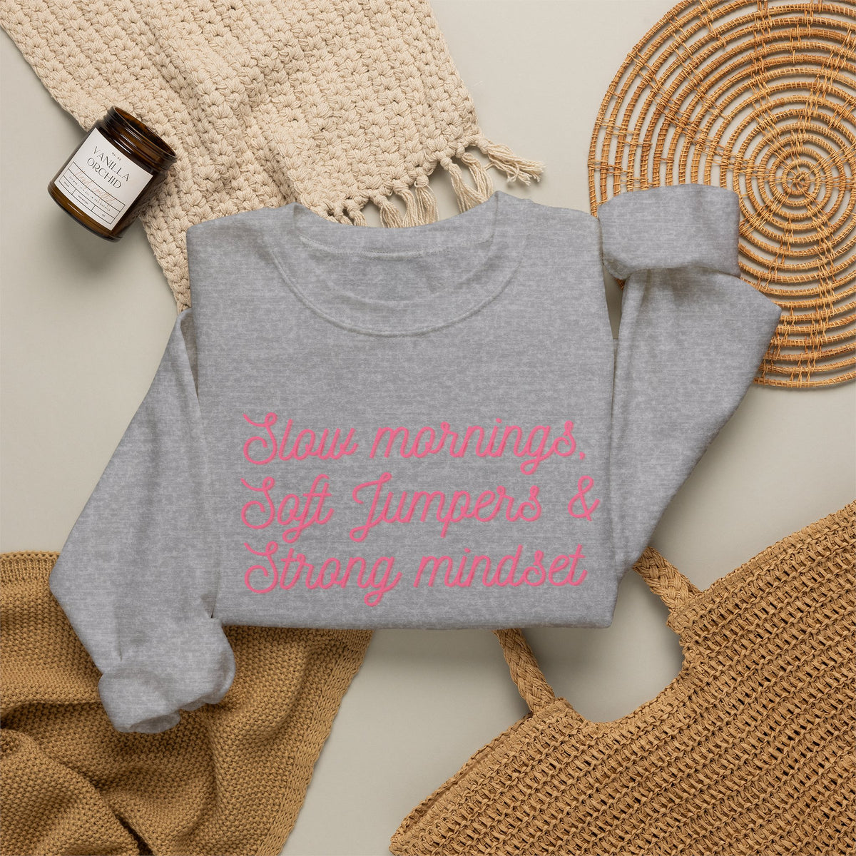 Slow Mornings Crewneck Sweatshirt — Soft Jumpers & Strong Mindset Pumpkin Design