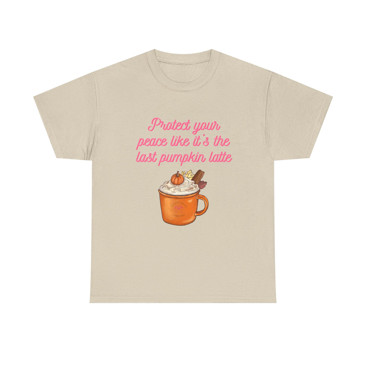 Pumpkin Latte Tee — “Protect Your Peace Like It’s the Last Pumpkin Latte” Fall Graphic Shirt