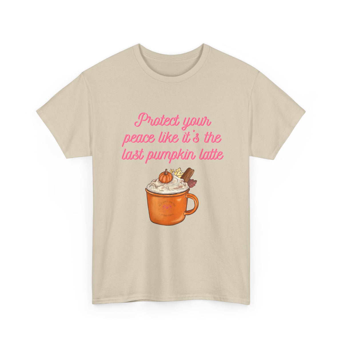 Pumpkin Latte Tee — “Protect Your Peace Like It’s the Last Pumpkin Latte” Fall Graphic Shirt
